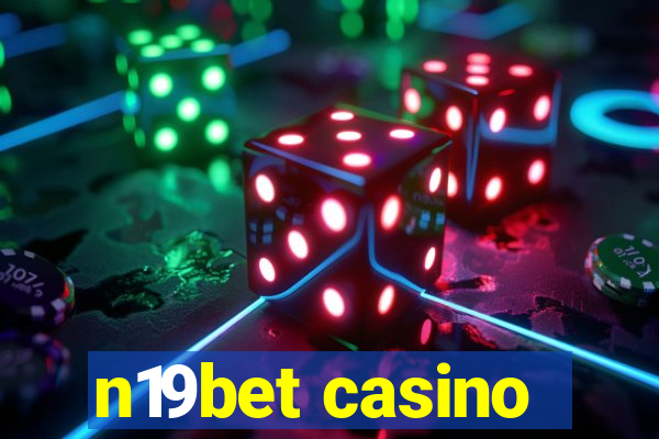 n19bet casino