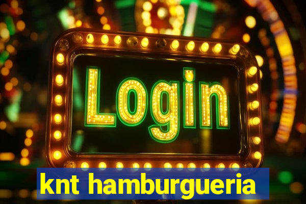 knt hamburgueria