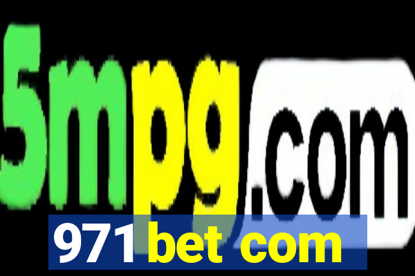 971 bet com