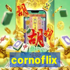 cornoflix