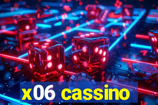 x06 cassino