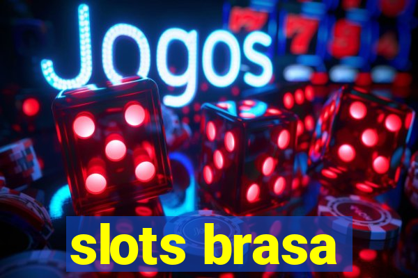 slots brasa