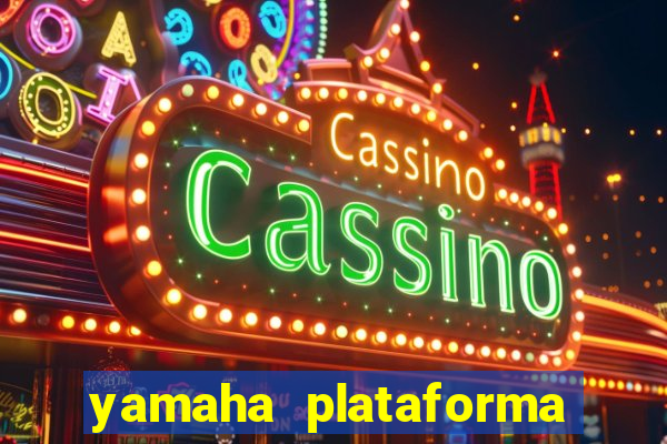 yamaha plataforma de jogos