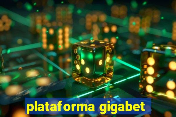 plataforma gigabet