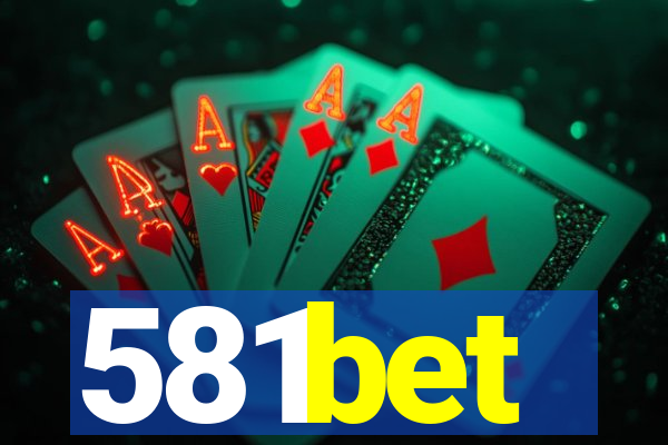 581bet