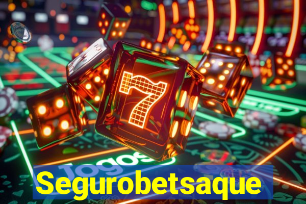 Segurobetsaque