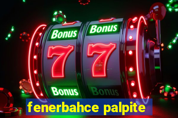 fenerbahce palpite