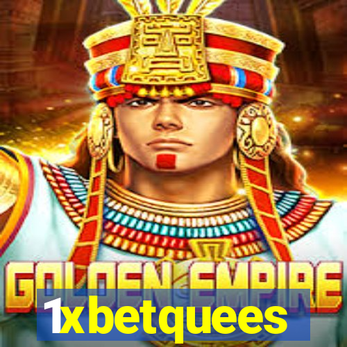 1xbetquees