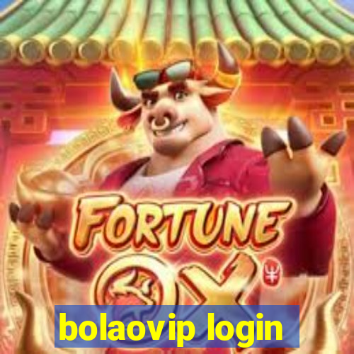 bolaovip login