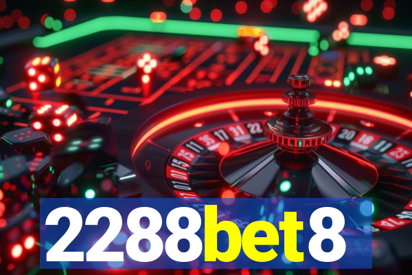 2288bet8