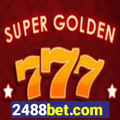 2488bet.com