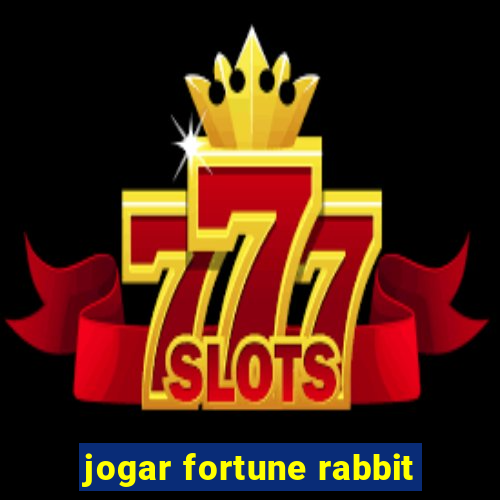 jogar fortune rabbit