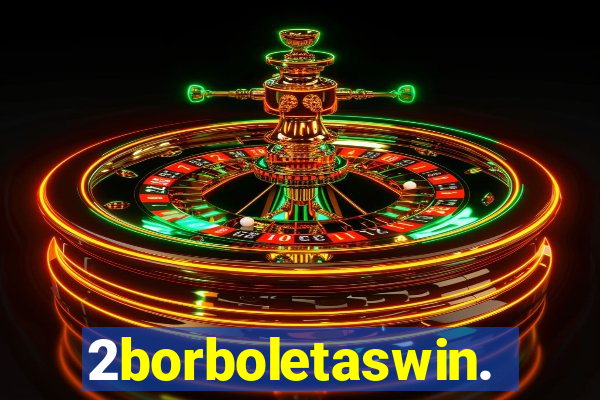 2borboletaswin.com