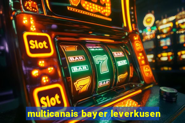 multicanais bayer leverkusen