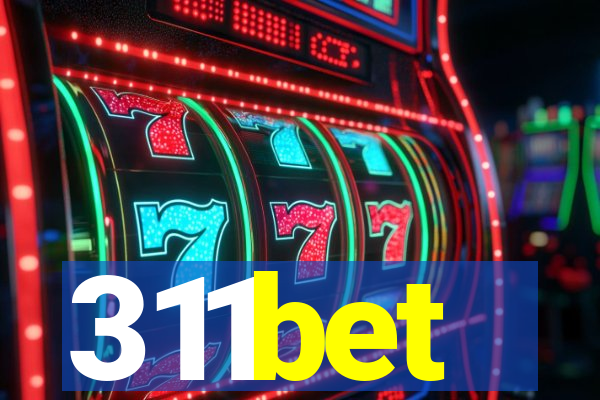 311bet