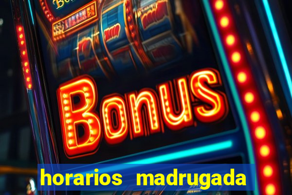 horarios madrugada fortune tiger