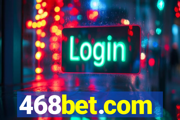 468bet.com