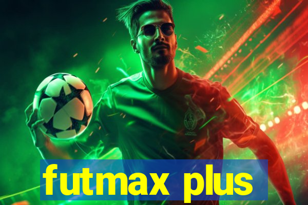 futmax plus