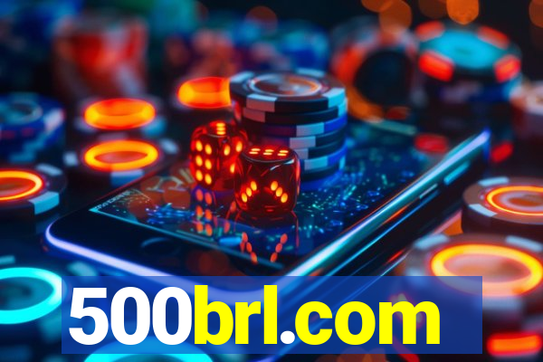 500brl.com