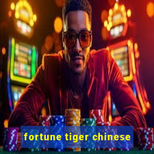 fortune tiger chinese