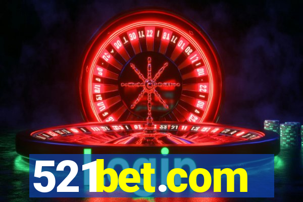 521bet.com