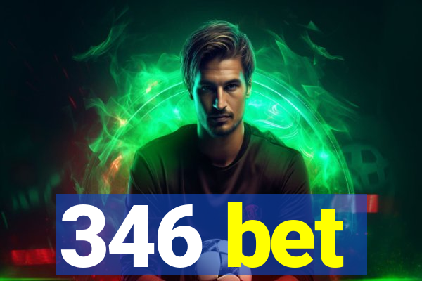 346 bet