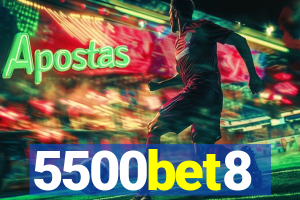 5500bet8