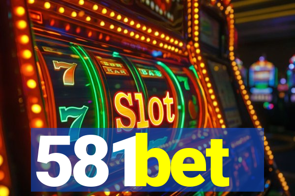 581bet