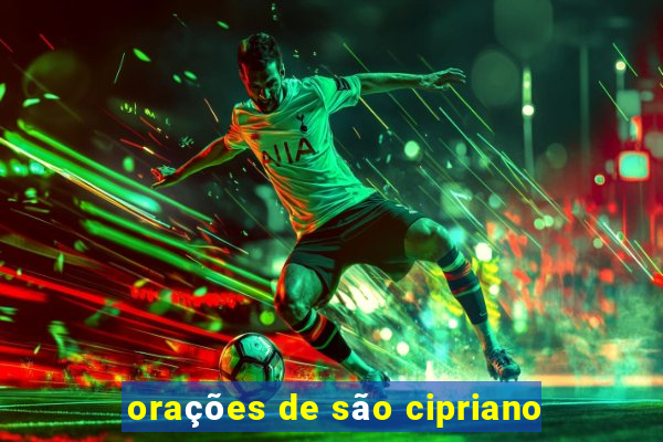 orações de são cipriano