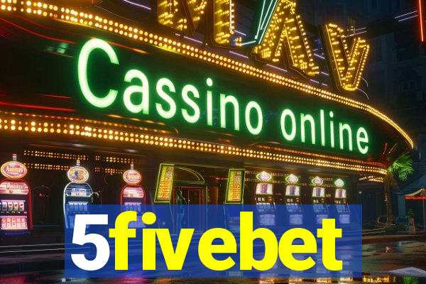 5fivebet