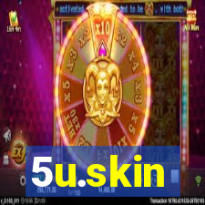 5u.skin