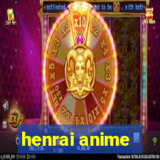 henrai anime