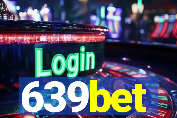 639bet