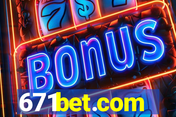 671bet.com