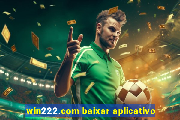 win222.com baixar aplicativo