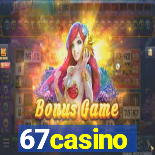 67casino