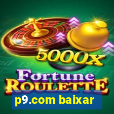 p9.com baixar