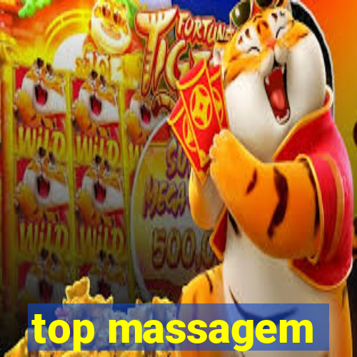 top massagem