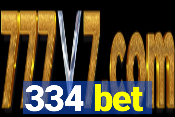 334 bet