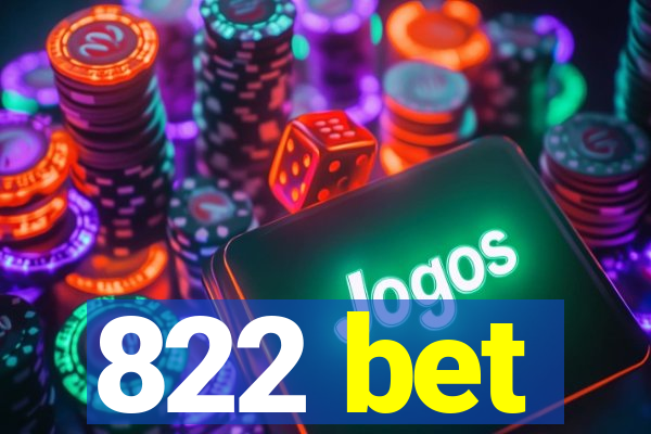 822 bet