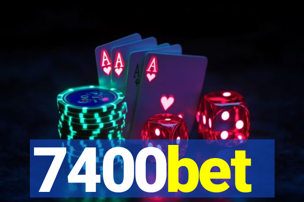 7400bet