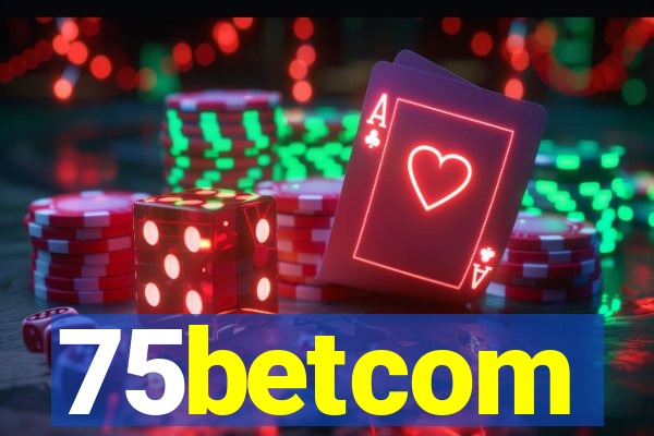 75betcom