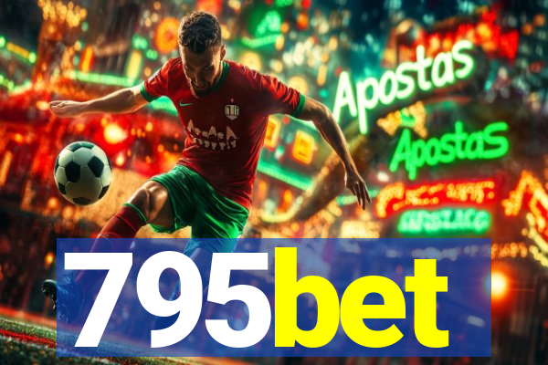 795bet