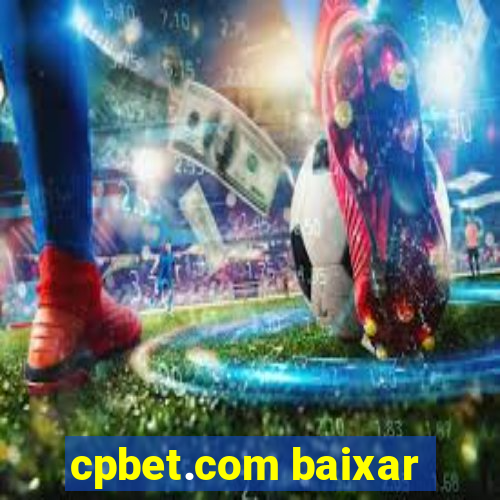 cpbet.com baixar