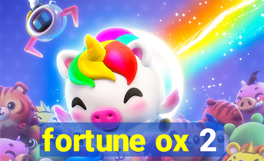 fortune ox 2