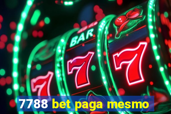 7788 bet paga mesmo