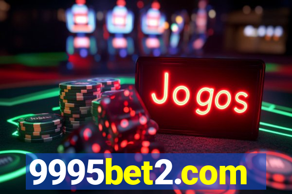 9995bet2.com