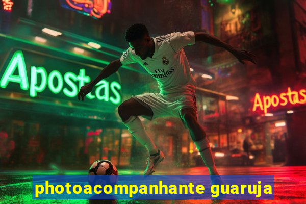 photoacompanhante guaruja