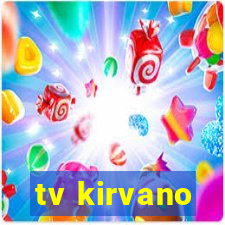 tv kirvano