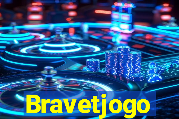 Bravetjogo